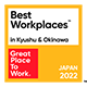 Best Workplaces ™ in Kyushu & Okinawa Great Place To Work® JAPAN 2022